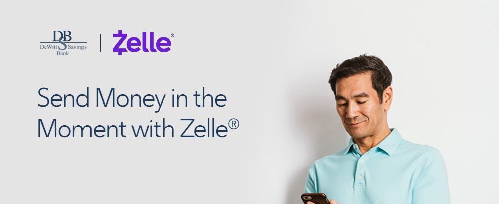 Send Money in the Moment with Zelle